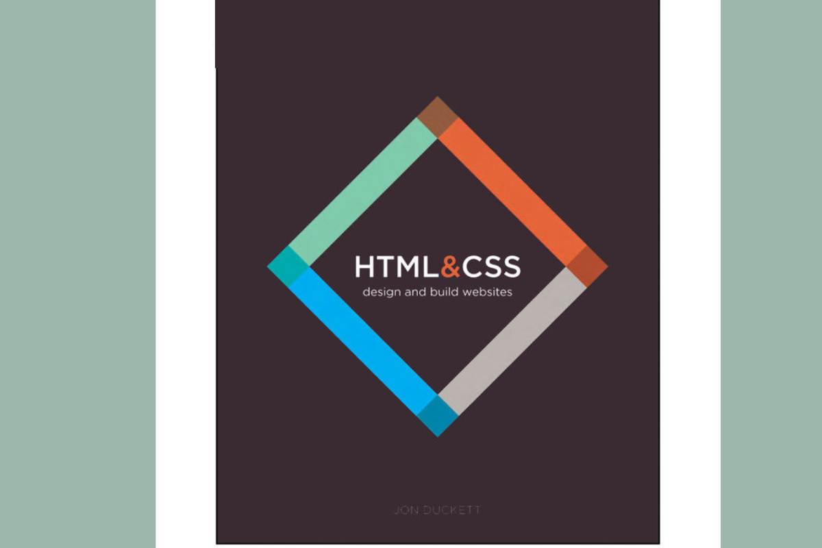 HTML and CSS: Design and Build Websites – Cẩm nang khởi đầu cho người mới