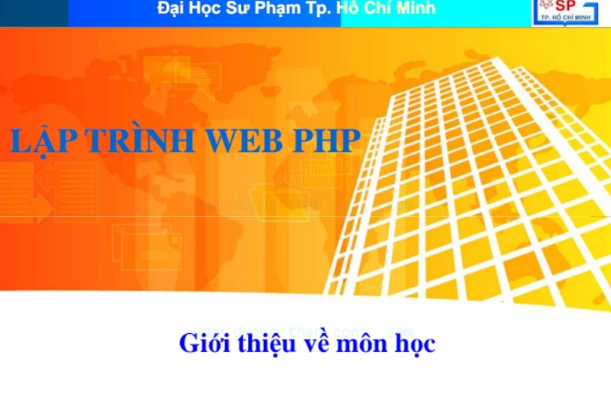 Giáo trình Lập trình Web PHP – Trường Đại học Sư phạm TP.HCM