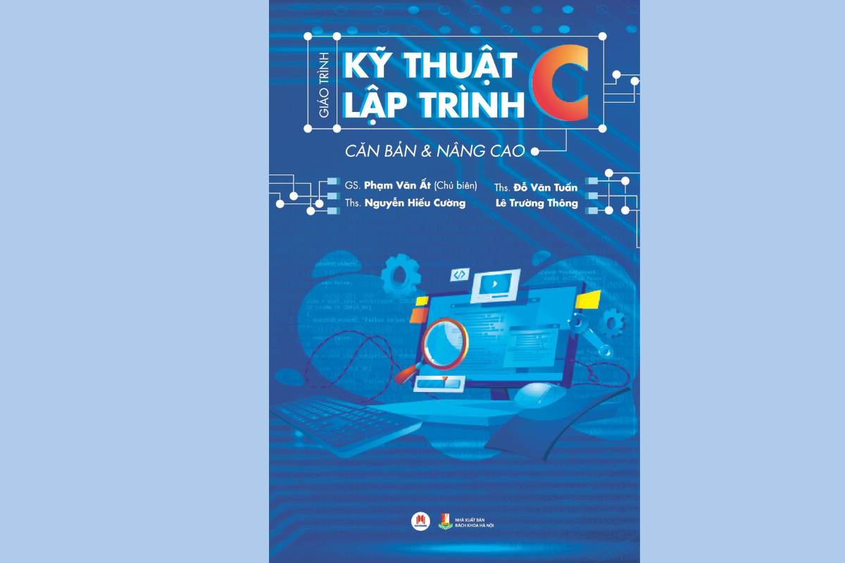 Giáo trình Kỹ thuật Lập trình C – Căn bản và Nâng cao (Phạm Văn Ất)