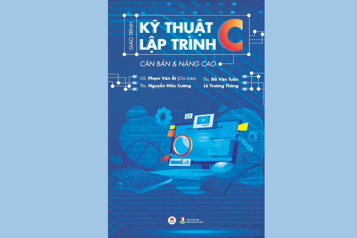 Giáo trình Kỹ thuật lập trình C – Căn bản và nâng cao – Các tác giả Việt Nam uy tín (ví dụ: Trần Thông Quế hoặc nhóm biên soạn từ các trường đại học)