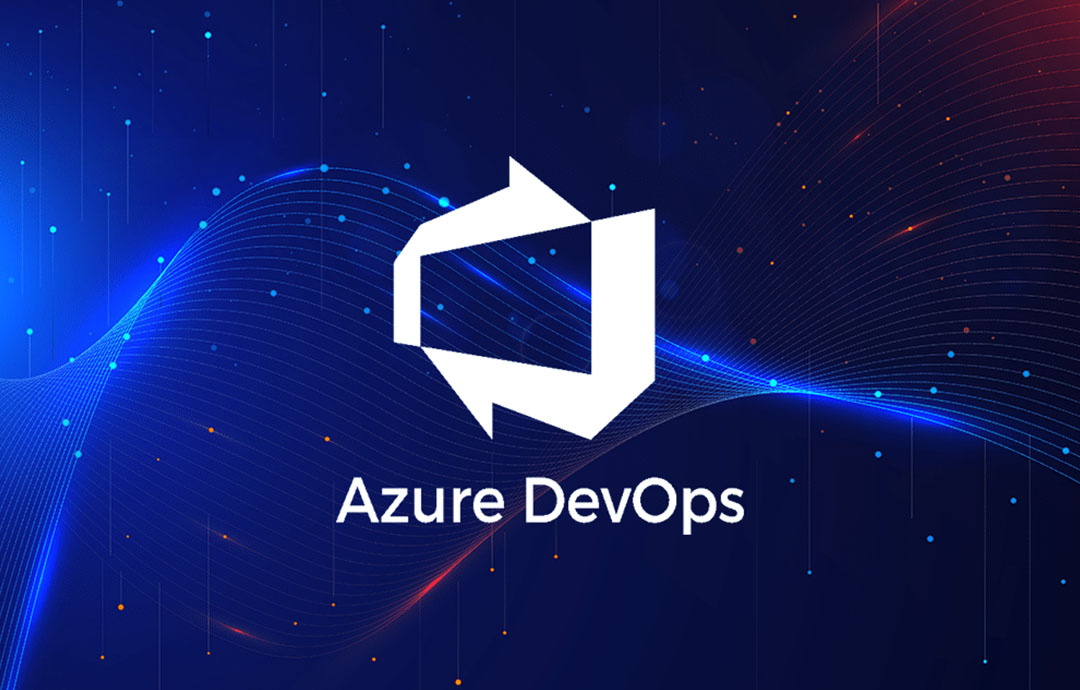 Azure DevOps là gì? Toàn tập về Azure DevOps từ A-Z