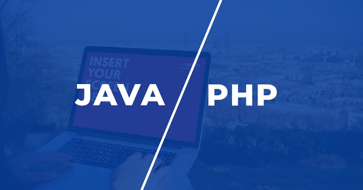 Nên chọn Java hay PHP thì tốt hơn?